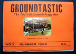 Groundtastic -The Football Grounds Magazine 1995