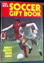 Charles Buchan’s Soccer Gift Book 1974