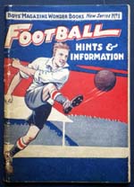 Football Hints and Information (Boys' Magazine Wonder Books New Series No.1) 1931